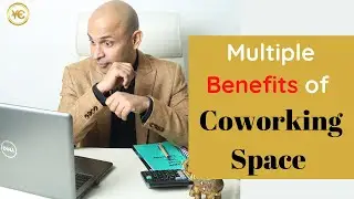 5 Quick Benefits of Co-working |How Startups Save Time, Money & Cost | YC Dwarka Best Office Space
