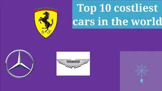 Top 10 costliest cars in the world | ~Web| #cars #2020