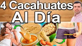 4 CACAHUATES AL DIA - MANTEQUILLA DE MANÍ - ¿Para Qué Sirve? - Beneficios De Los Cacahuates