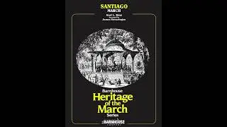 Santiago - Karl L. King, arr. James Swearingen (with Score)