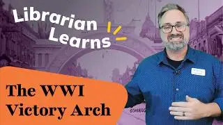 Oshkosh Wisconsin's Victory Arch | August 2026 | Librarian Learns