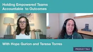 Holding Empowered Product Teams Accountable to Outcomes