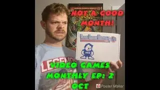 Video Games Monthly Ep: 2 Oct Unboxing and Game Reviews Not a Good Month!!!