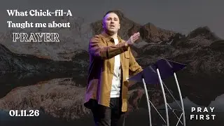 What Chick-fil-A Taught me about Prayer // Pastor Mike Caple // Vital Church // 01.11.26
