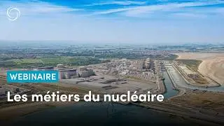 Les m&eacute;tiers du nucl&eacute;aire aujourd&rsquo;hui et demain du 29-06-2025