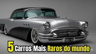 “Os 5 Carros Mais Raros da História – O Nº1 você não sabia que existia!!”