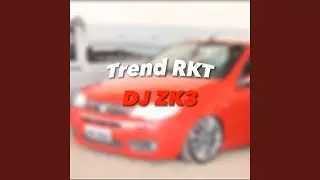Trend RKT