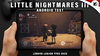 Little Nightmares III - Tested on Android PC emulator | Lenovo Legion Tab Y700