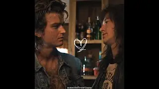 steddie edit || heaven is a place on earth