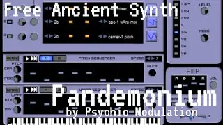 Free Ancient Synth - Pandemonium by Psychic Modulation (No Talking)