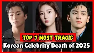 Top 7 Most Tragic Korean Celebrity Deaths of 2025