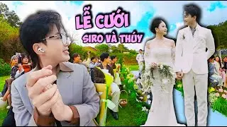 PHONG CẬN VÀ SAMMY DỰ LỄ CƯỚI SIRO VÀ VỊT TÍ HON | VLOG