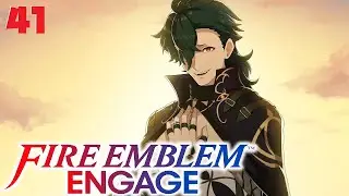 【ファイアーエムブレム エンゲージ】オネェさんはエンゲージして世界救います！？【Fire Emblem Engage】#41