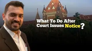 What to do after court issues notice?