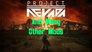 Fallout: New Vegas Modded EP 4 |  Project Nevada and Many Other Mods