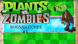 Plants vs Zombies Bugs/Glitches #1