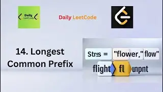 14 Longest Common Prefix Explained Clearly | LeetCode  Python Solution | Interview Prep
