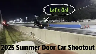 Drag Racing | Bracket Racing | 2025 Summer Door Car Shootout