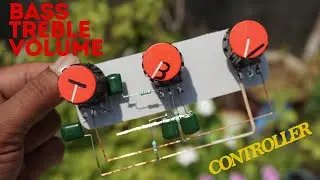 DIY BASS, TREBLE & VOLUME CONTROLLER | DIY PRE-AMPLIFIER