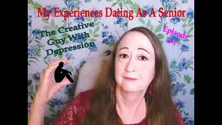 My Senior Dating Experiences Episode 7