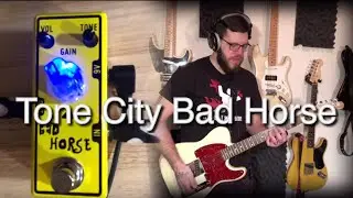 Tone City Bad Horse Demo