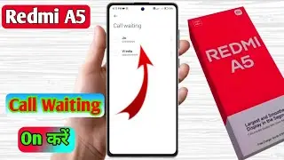 redmi a5 call waiting setting | redmi a5 me call waiting kaise kare
