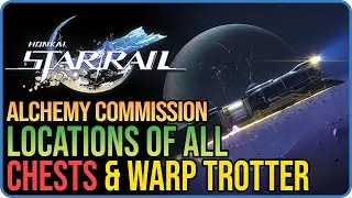 All Alchemy Commission Chests Honkai Star Rail