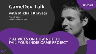GameDev Talk with Mikhail Kravets. S01. E01