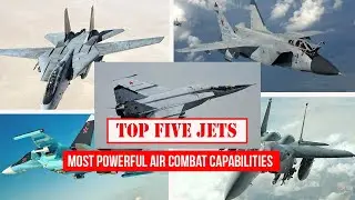 Top Five Jets With The Most Powerful Air Combat Capabilities Of The Cold War