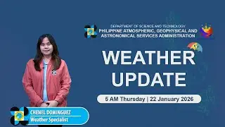 Public Weather Forecast issued at 5AM | January 22, 2026 - Thursday