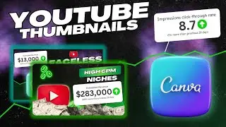 How to Make KILLER Thumbnails in 15 min | Step-by-Step Canva Tutorial