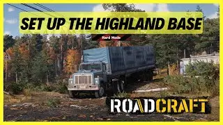 Roadcraft | Set up the Highland Base | Incommunicado | HARD MODE
