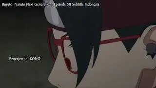 Boruto - Naruto Next Generation (Eps 58) Subtitle Indonesia