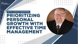 Prioritizing Personal Growth with Effective Time Management