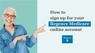 How to register for your Regence Medicare account