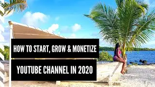 How to Start & Grow a YouTube Channel 2023 - Quick Easy Guide For Beginners + Monetize
