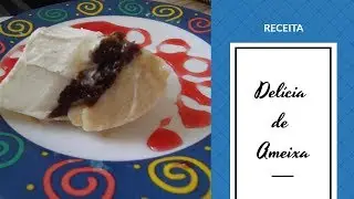 Receita: Delícia de Ameixa