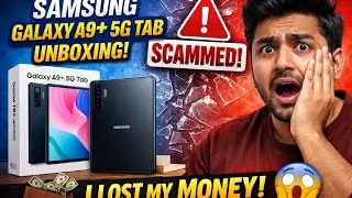 Samsung Galaxy A9+ 5G Tab Unboxing 😱 | I Got Scammed &ndash; Don&rsquo;t Make This Mistake!