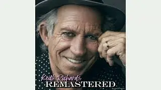 Keith Richards - Suspicious (Remastered by RS 2022)