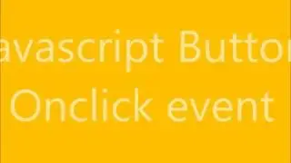 JAVASCRIPT : Button Onclick event