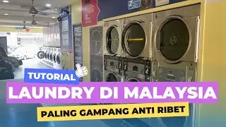 TUTORIAL CARA LAUNDRY BAJU DI MALAYSIA