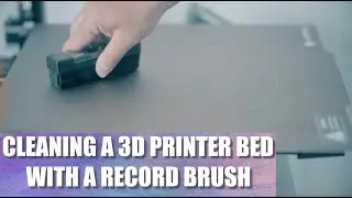 Cleaning a 3D Printer Bed with a Record Brush | MoodGrinder Technical University