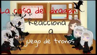 La casa del dragon reacciona a juego de tronos/lucifer/video original/parte 1-?/