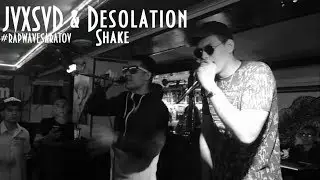 JVXSVD & Desolation - Shake #RAPWAVESARATOV
