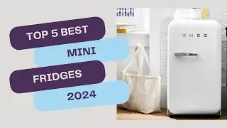 Top 5 BEST Mini Fridges in 2024 | Ultimate Compact Refrigerators for Any Space!