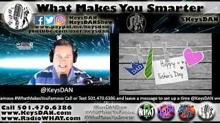 6 Formative Facts About Father&rsquo;s Day KeysDAN Show #PODCAST #WhatMakesYouSmarter #KeysDANShow @KeysDA
