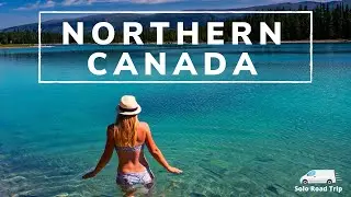 Northern Canada Road Trip Vlog 6 (Northern British Columbia & The Yukon)