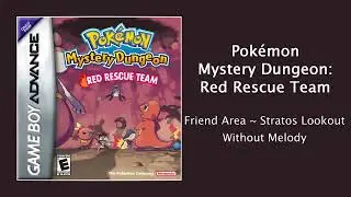 Pok&eacute;mon Red Rescue Team - Friend Area ~ Stratos Lookout - Without Melody