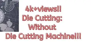 |How To Cut Dies Without A Die Cutting Machine | scrapbooking | FabzsArt |
