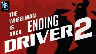 Driver 2 Walkthrough Part 12 ENDING No Commentary (PS)